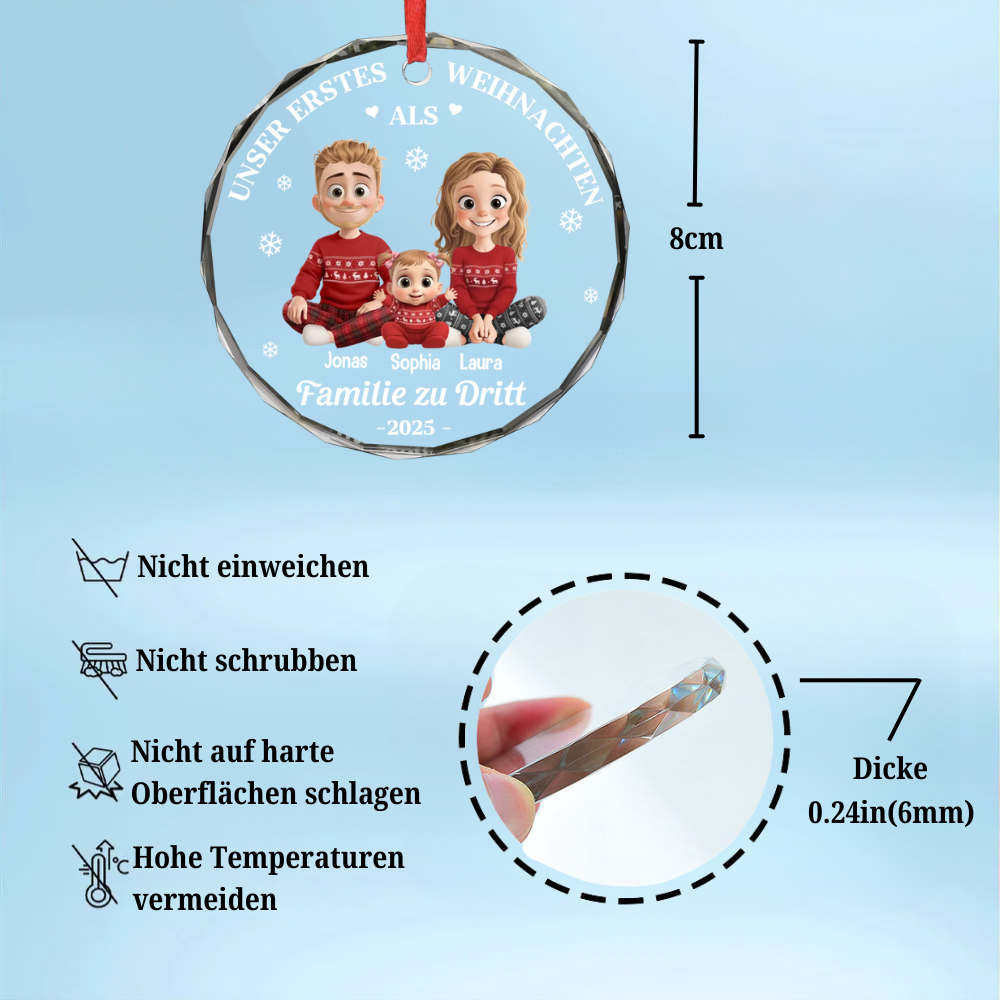 Personalisierter Glas-Ornament „Unser erstes Weihnachten als Familie zu dritt“ Christbaumschmuck