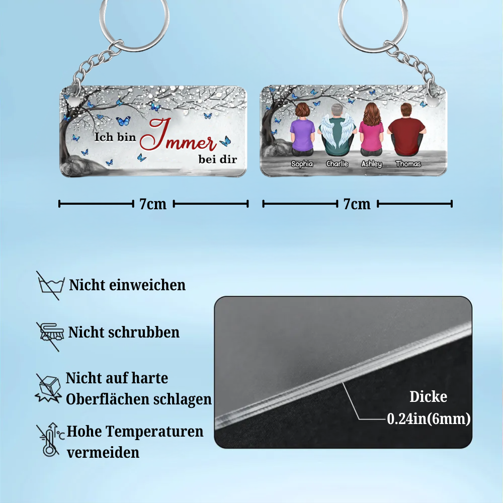 Immer mit dir-Personalisierte Acryl Schlüsselanhänger zur Trauer