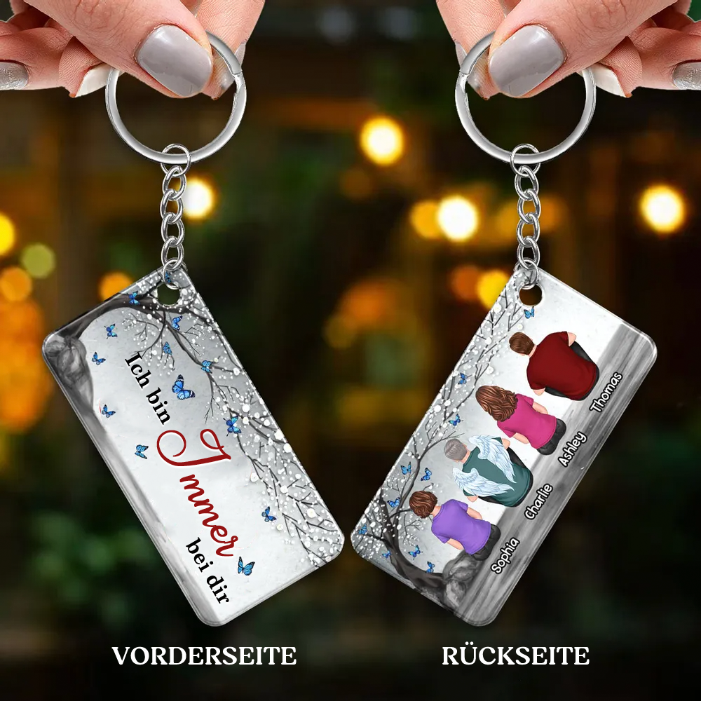 Immer mit dir-Personalisierte Acryl Schlüsselanhänger zur Trauer