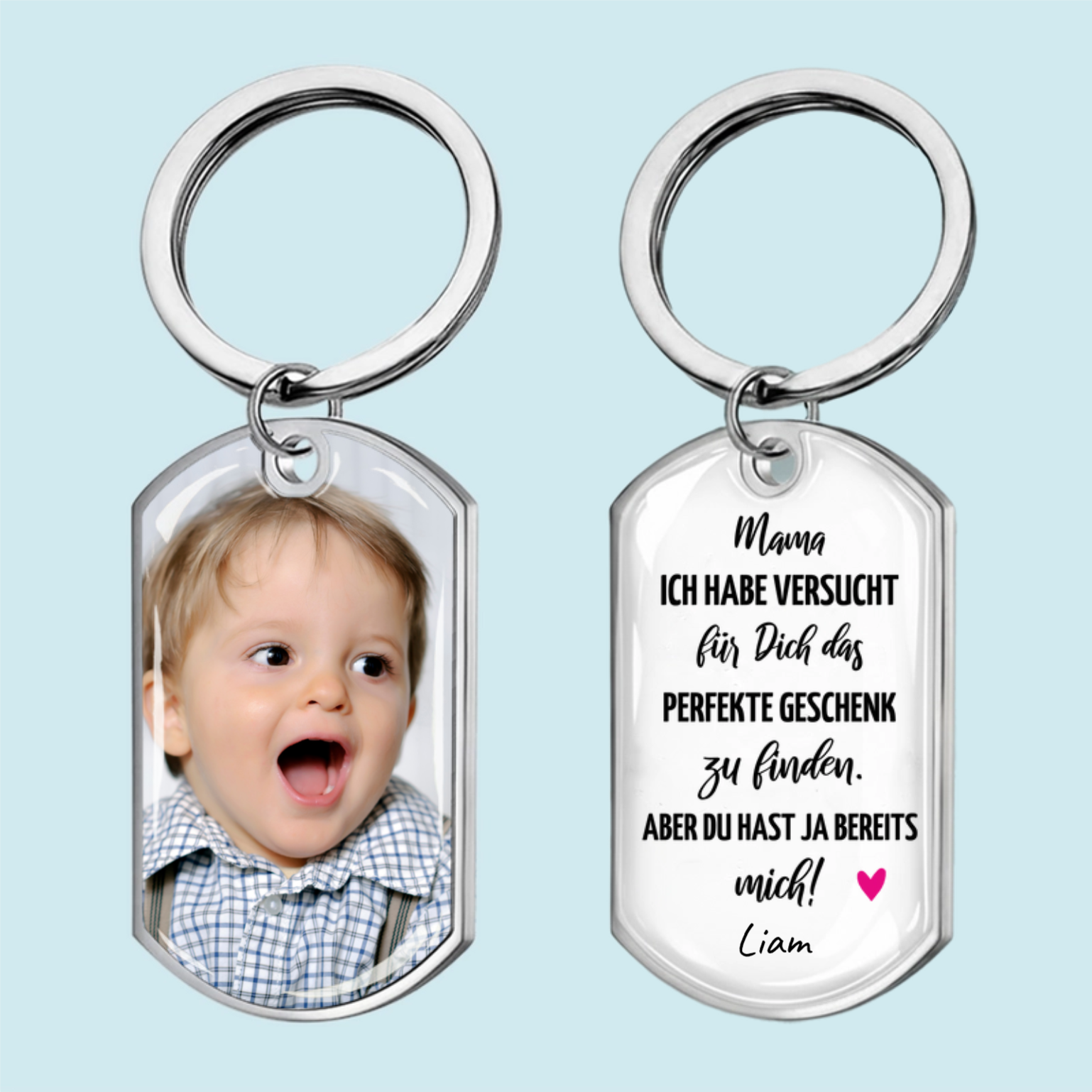 Du hast ja bereits mich! Foto-Edelstahl-Schlüsselanhänger mit Expoxidharz Geschenk für Mama und Papa
