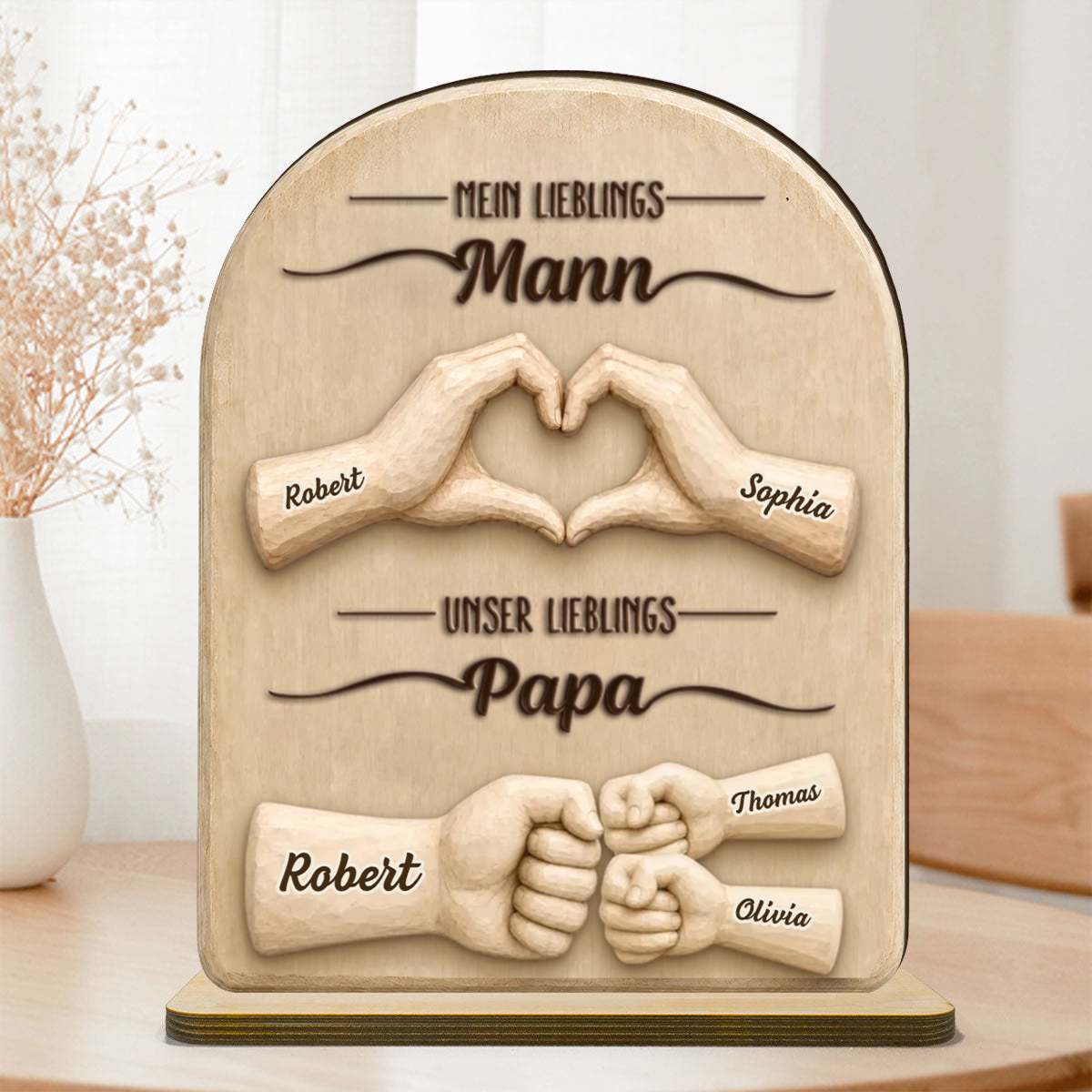"Mein Lieblingsmann, Unser Lieblingspapa" Personalisierter Holzaufsteller mit Fausstoß