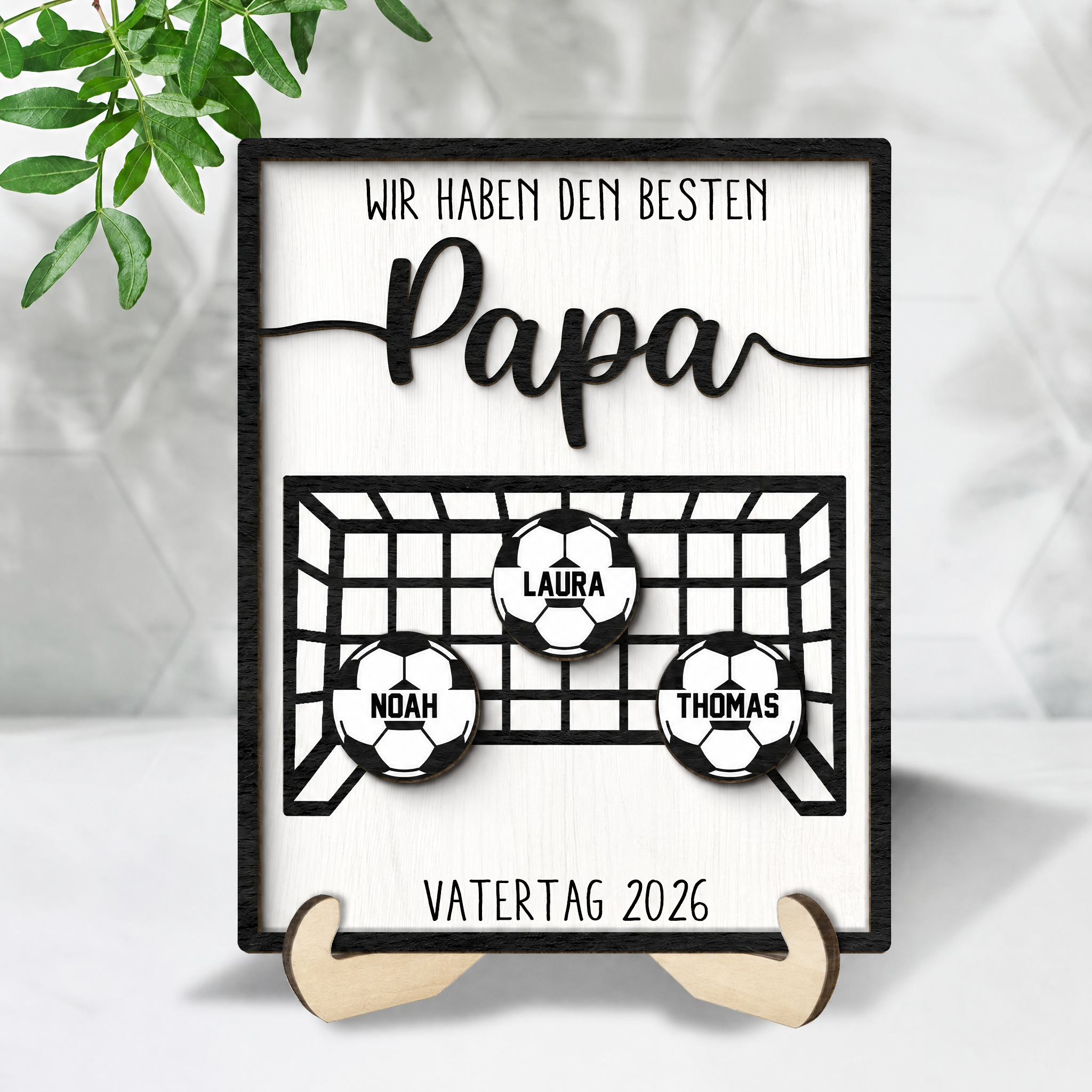 Wir haben den besten Papa- Personalisierter Holzaufsteller mit Fußballtor