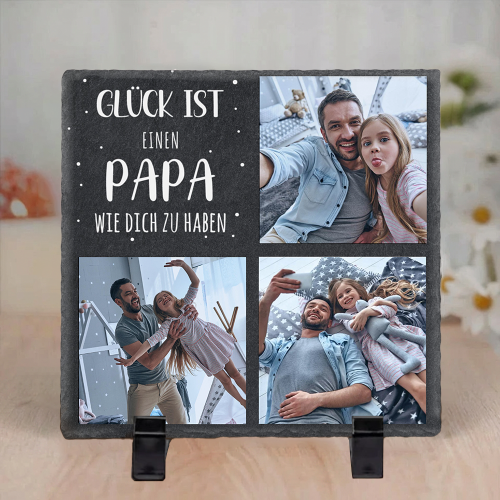 "Glück ist einen Papa wie dich zu haben" Schieferplatte mit Fotos
