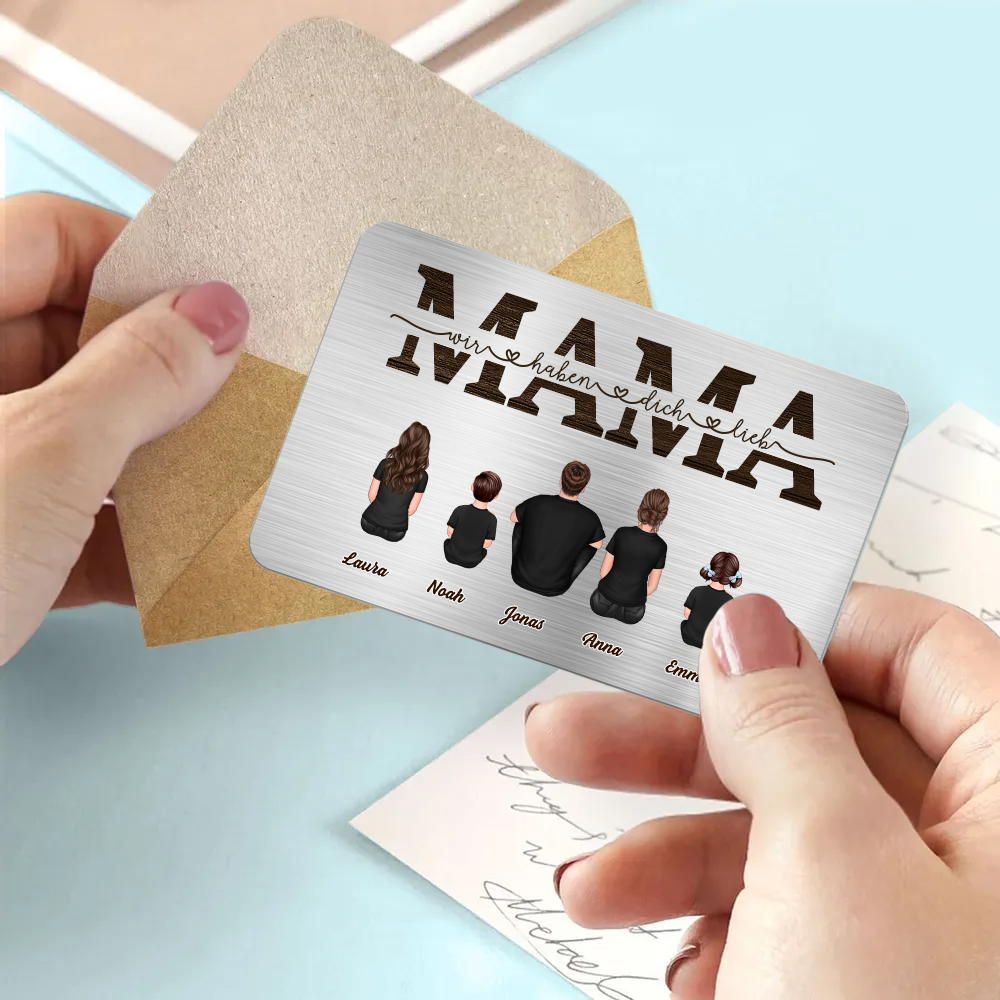 Mama, wir haben dich lieb- Wallet Card mit Familie Personalisierte Brieftasche-Karte