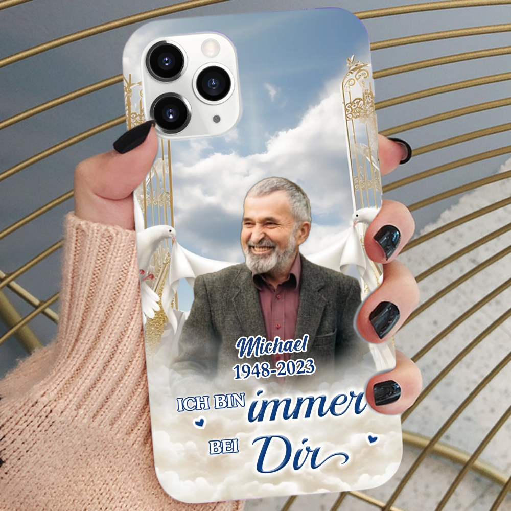 Immer bei dir- Silikonhandyhülle für iPhone und Samsung mit Foto Trauergeschenk