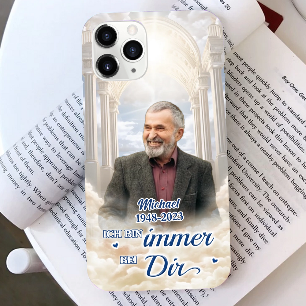 Immer bei dir- Silikonhandyhülle für iPhone und Samsung mit Foto Trauergeschenk