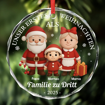 Personalisierter Glas-Ornament „Unser erstes Weihnachten als Familie zu dritt“  Christbaumschmuck
