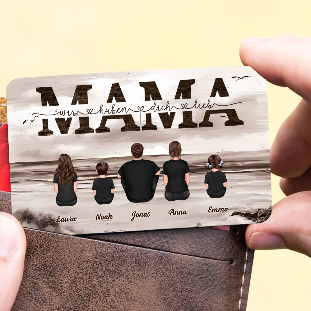 Mama, wir haben dich lieb- Wallet Card mit Familie Personalisierte Brieftasche-Karte