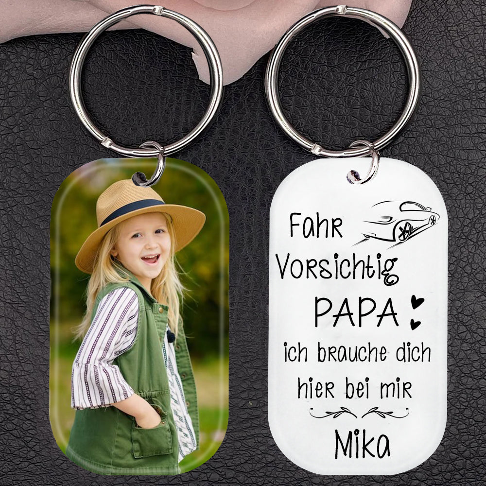 Fahr Vorischtig-Acrylschlüsselanhänger für Papa und Mama