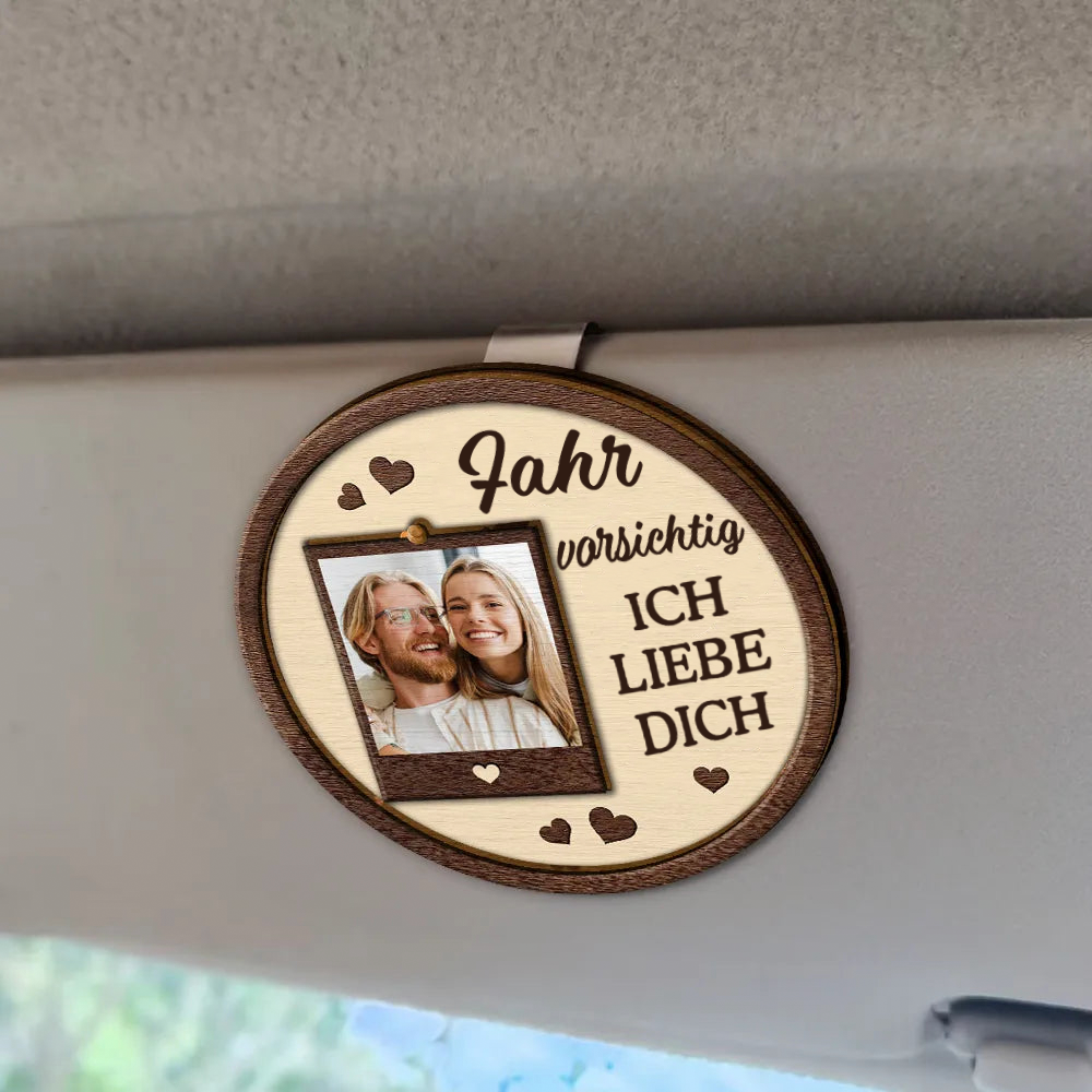 Fahr Vorsichtiig Sonnenblendenclip mit Foto für Papa, Mama, Oma und Opa